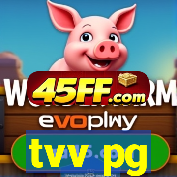 tvv pg
